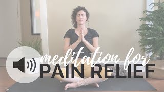 Meditation for Pain Relief [upl. by Zetram]