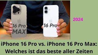 iPhone 16 Pro vs iPhone 16 Pro Max Wählen Sie nicht die falsche Option [upl. by Bengt]