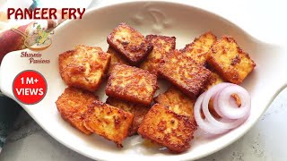 Paneer Fry Recipe  Easy Paneer Fry Recipe [upl. by Nahij]