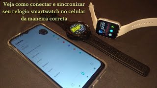 Como conectar e sincronizar o relogio smartwatch no celular  Meu smartwatch não conecta no celular [upl. by Meggi]