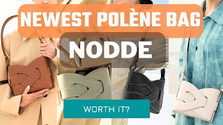 NEWEST POLENE BAG NODDE BAG REVIEW 🥰💓 POLENE NODDE BAG REVIEW FOR HANDBAG LOVERS [upl. by Changaris986]