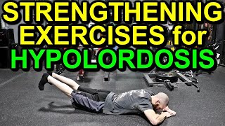 HOW TO CORRECT LUMBAR HYPOLORDOSIS POSTURE Top 5 Strengthening Exercises for Hypolordosis Posture [upl. by Bennie]