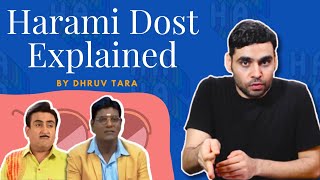 Dhruv Tara Explains Harami Dost  Satish Ray [upl. by Windy]