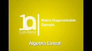 Matriz compleja diagonalizable I Ejemplo 5 [upl. by Aziul]