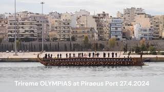 Trireme OLYMPIAS at Piraeus Port Η Τριήρης Ολυμπιάςστο λιμάνι του Πειραιά [upl. by Orteip51]