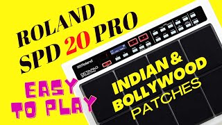 ROLAND SPD 20 PRO INDIAN PATCHES  EASY TO PLAY  SPD 20 PRO BOLLYWOOD TONES [upl. by Annoya]