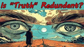 What is the Redundancy Theory of Truth [upl. by Nodab564]