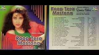 Roop Tera Mastana Remix Complete Album [upl. by Nylessoj279]