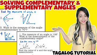 SOLVING COMPLEMENTARY AND SUPPLEMENTARY ANGLES Grade 7 Tagalog Tutorial  MathTV PH [upl. by Otanod666]