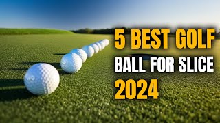 5 Best Golf Ball for Slice in 2024 Top Golf Balls for Battling Slices [upl. by Drugge]