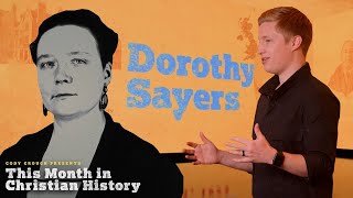 Dorothy Sayers One of Englands Most Influential Writers of All Time  Cody Crouch [upl. by Kola770]