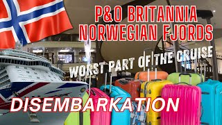 PampO Britannia Cruises to Norwegian Fjords  DISEMBARKATION Pt12 [upl. by Llertniuq]