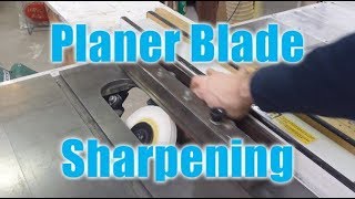 36 Planer Blade Sharpening [upl. by Lladnek753]