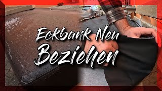 Eckbank neu Beziehen  Restaurieren  Tutorial [upl. by Elvera]