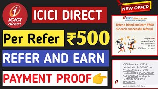 ICICI Direct Refer And Earn New Offer🤑 Per Refer ₹500💲 ICICI Direct Refer And Earn  Jasraj Daiya [upl. by Michal]