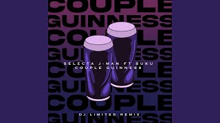 Couple Guinness DJ Limited Remix [upl. by Olson]