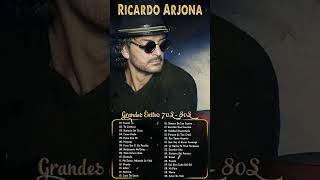 Ricardo Arjona  Top 30 Mix De Sus Mejores Exitos Romanticoshorts [upl. by Rossy158]