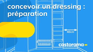 Concevoir un dressing  préparation Castorama [upl. by Jonathan]