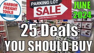 Harbor Freight Top 25 Things to Buy During the Parking Lot Sale in June [upl. by Aihsyak]