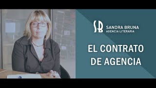 SANDRA BRUNA AGENCIA LITERARIA – EL CONTRATO DE AGENCIA [upl. by Adev]