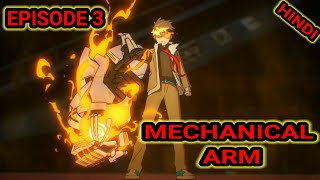 Mechanical Arms Episode 3 in Hindi  A normal high school boy turned into most powerful  animeedit [upl. by Anivlis711]