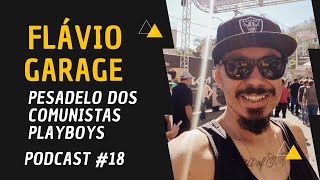 Flávio Garage  Alessandro Santana OficialPodcast 18 [upl. by Cowey946]