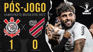 Corinthians 1x0 AthleticoPR 🔴 PÓSJOGO  31ª Rodada  Campeonato Brasileiro 2023 [upl. by Leno671]