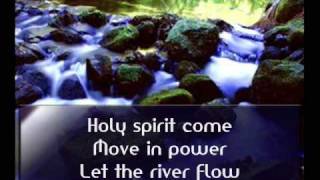 Let The River Flow Lyrics Darrell Evans [upl. by Suivatra36]