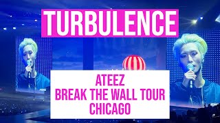 4K  Turbulence  ATEEZ The Fellowship Break the Wall  Chicago [upl. by Saideman379]