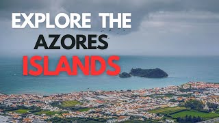 Exploring the Azores Islands Europes Hidden Paradise  GLOBIFAR [upl. by Mulcahy121]