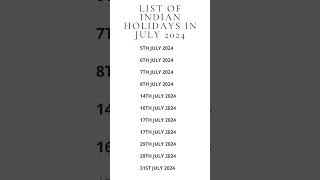 List of Indian Holidays in July 2024 📅 Calendar 365 📅 [upl. by Aytnahs643]