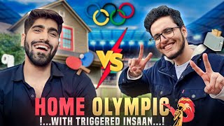 HOME OLYMPICS with triggeredinsaan [upl. by Yarw]