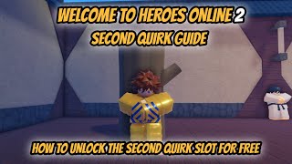 Welcome to Heroes Online 2 Second Quirk Quest [upl. by Eislrahc48]