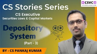 Depository System Part 3  CS Stories Series  SLCM  CS Executive [upl. by Enid112]