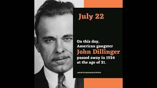 On this Day John Dillinger podcast history [upl. by Eenar]