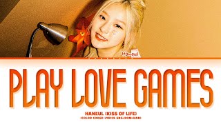 HANEUL Play Love Games Lyrics Color Coded Lyrics [upl. by Anaidirib]