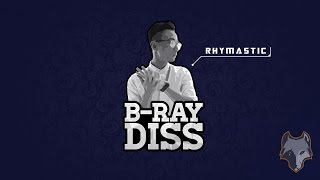 Lyric HD BRay Diss  Rhymastic [upl. by Sal860]