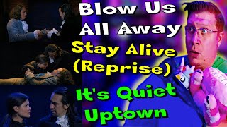 Hamilton Noob Listens quotBlow Us All Away Stay Alive Reprise amp Its Quiet Uptownquot  WOW [upl. by Nancee]