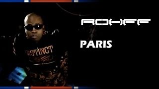 Rohff  Paris Clip Officiel [upl. by Akiram485]