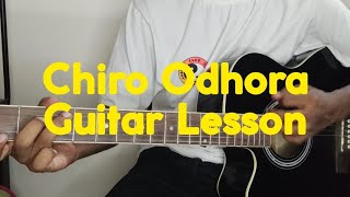 Chiro Odhora Guitar Lesson  Miftah Zaman  Chiro Odhora Easy Chords [upl. by Emmye397]