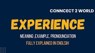 What Does experience Means  Meanings And Definitions With experience in ENGLISH [upl. by Atlas323]