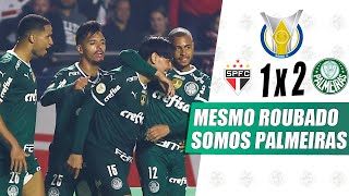 VIRADA HISTÓRICA  SÃO PAULO 1 X 2 PALMEIRAS [upl. by Dogs655]