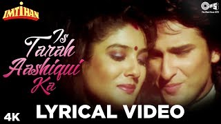 Is Tarah Aashiqui Ka Lyrical  Imtihan  Kumar Sanu  Saif Ali Khan Raveena Tandon amp Sunny Deol [upl. by Nylecaj]