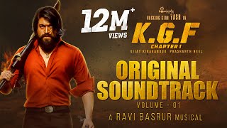 KGF Chapter 1  BGM Original Soundtrack  Vol 1  Yash  Ravi Basrur Prashanth NeelHombale Films [upl. by Ecyrb]