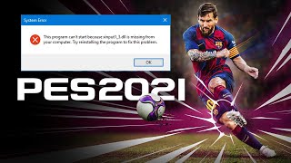 PES 2021  How to fix xinput 13dll was not found error [upl. by Nawud]