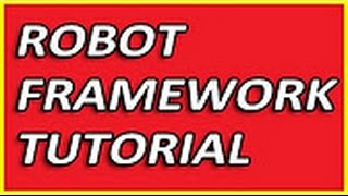 Robot Framework Tutorial Episode 5  Test case example [upl. by Yardley]