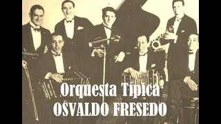 OSVALDO FRESEDO  DANDY  TANGO  1934 [upl. by Merce]