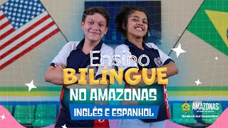 ESCOLA BILÍNGUE no Amazonas Saiba como funciona o ensino de INGLÊS E ESPANHOL NA REDE PÚBLICA [upl. by Ajna]