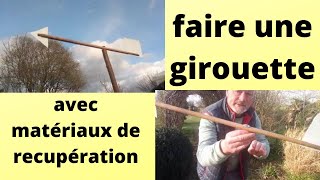 comment fabriquer une girouette  très utile pour le potager [upl. by Stahl]