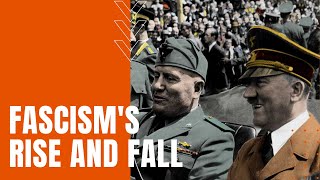 The Rise and Fall of Fascism [upl. by Nosahc]